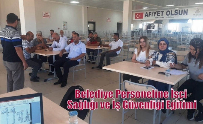 Belediye Personeline İşçi Sağlığı ve İş Güvenliği Eğitimi