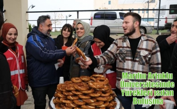 Mardin Artuklu Üniversitesinde Yürekleri ısıtan Buluşma