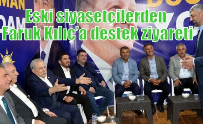 Eski siyasetçilerden Faruk Kılıç’a destek ziyareti