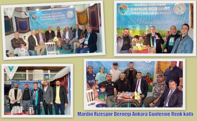 Mardin Rizespor Derneği Ankara Günlerine Renk kattı