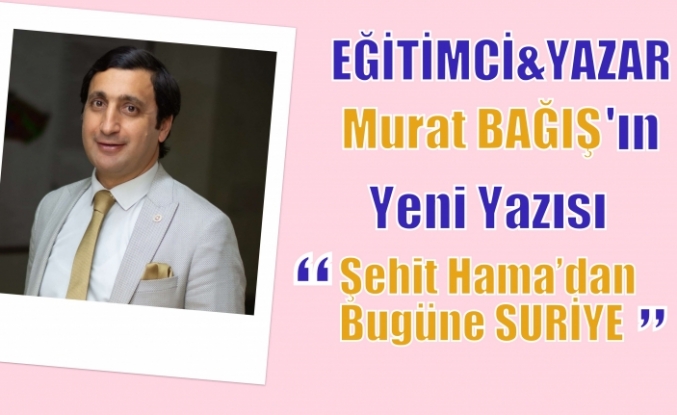 Şehit Hama’dan Bugüne SURİYE