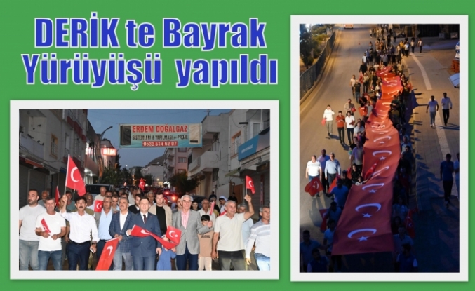 DERİK te Bayrak Yürüyüşü  yapıldı