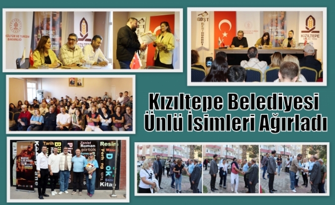 Kızıltepe Belediyesi Ünlü İsimleri Ağırladı