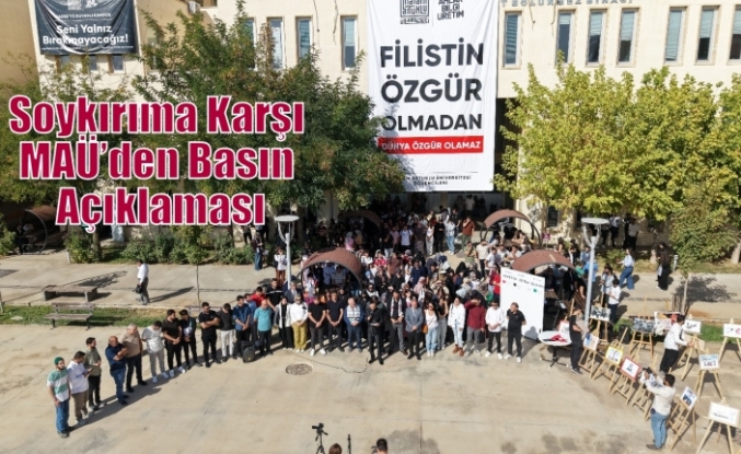 Soykırıma Karşı MAÜ’den Basın Açıklaması