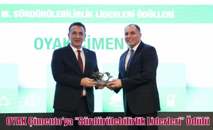 OYAK Çimento’ya “Sürdürülebilirlik Liderleri” Ödülü