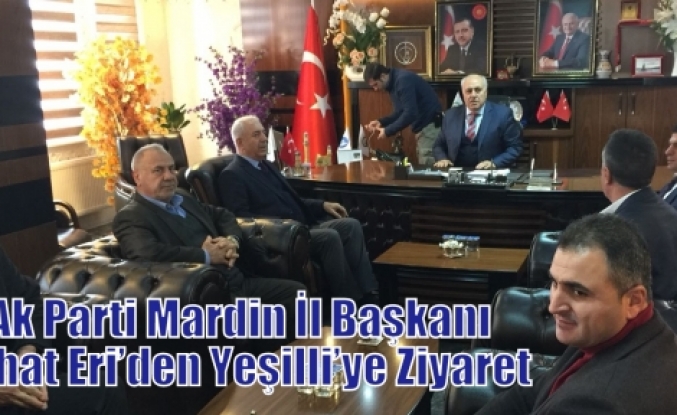 Ak Parti Mardin İl Başkanı Nihat Eri’den Yeşilli’ye Ziyaret