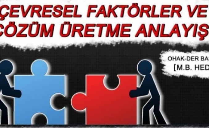 Çevresel Faktörler Ve Çözüm Üretme Anlayışı