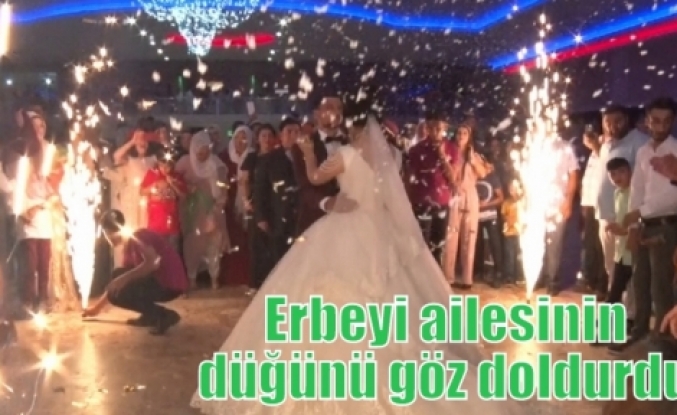 Erbeyi ailesinin düğünü göz doldurdu.