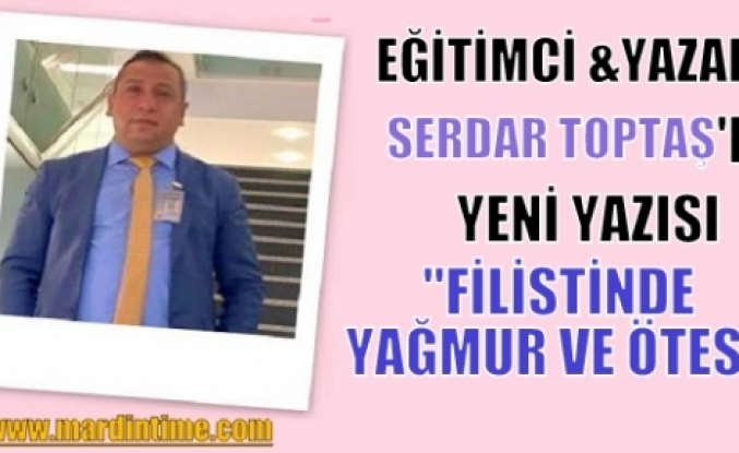 FİLİSTİNDE YAĞMUR VE ÖTESİ