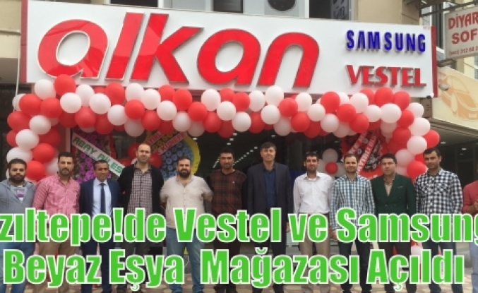 Kızıltepe'de Vestel ve Samsung Beyaz Eşya  Mağazası Açıldı