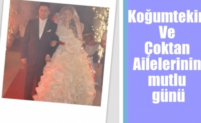 Koğumtekin Ve Çoktan Ailesinin mutlu günü