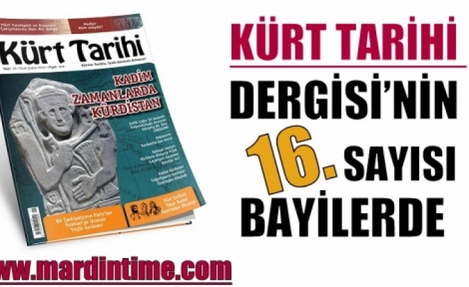 Kürt Tarihi Dergisi’nin 16. Sayısı Bayilerde