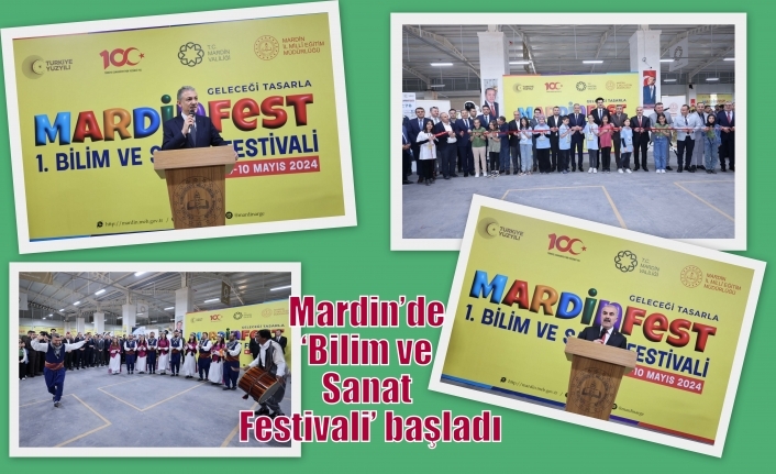 Mardin’de ‘Bilim ve Sanat Festivali’ başladı