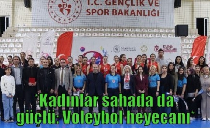 *Kadınlar sahada da güçlü: Voleybol heyecanı*