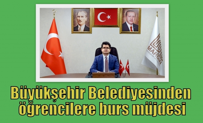 Büyükşehir Belediyesinden öğrencilere burs müjdesi