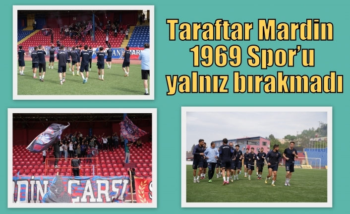 Taraftar Mardin 1969 Spor’u yalnız bırakmadı