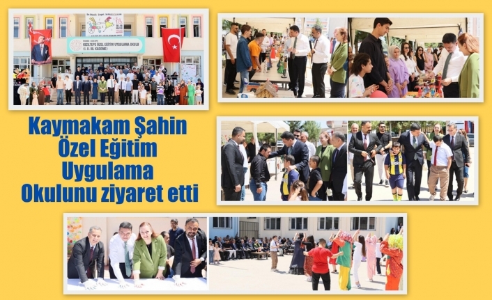 Kaymakam Şahin Özel Eğitim Uygulama Okulunu ziyaret etti