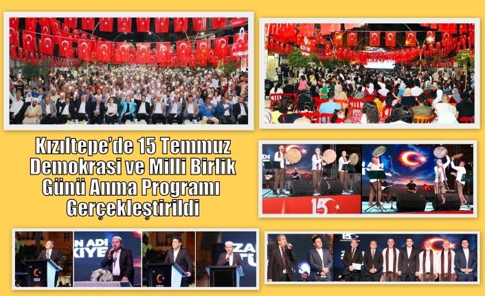 Kızıltepe’de 15 Temmuz Demokrasi ve Milli Birlik Günü Anma Programı Gerçekleştirildi