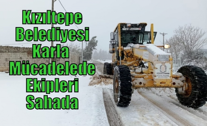 Kızıltepe Belediyesi Karla Mücadelede Ekipleri Sahada